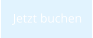Jetzt buchen